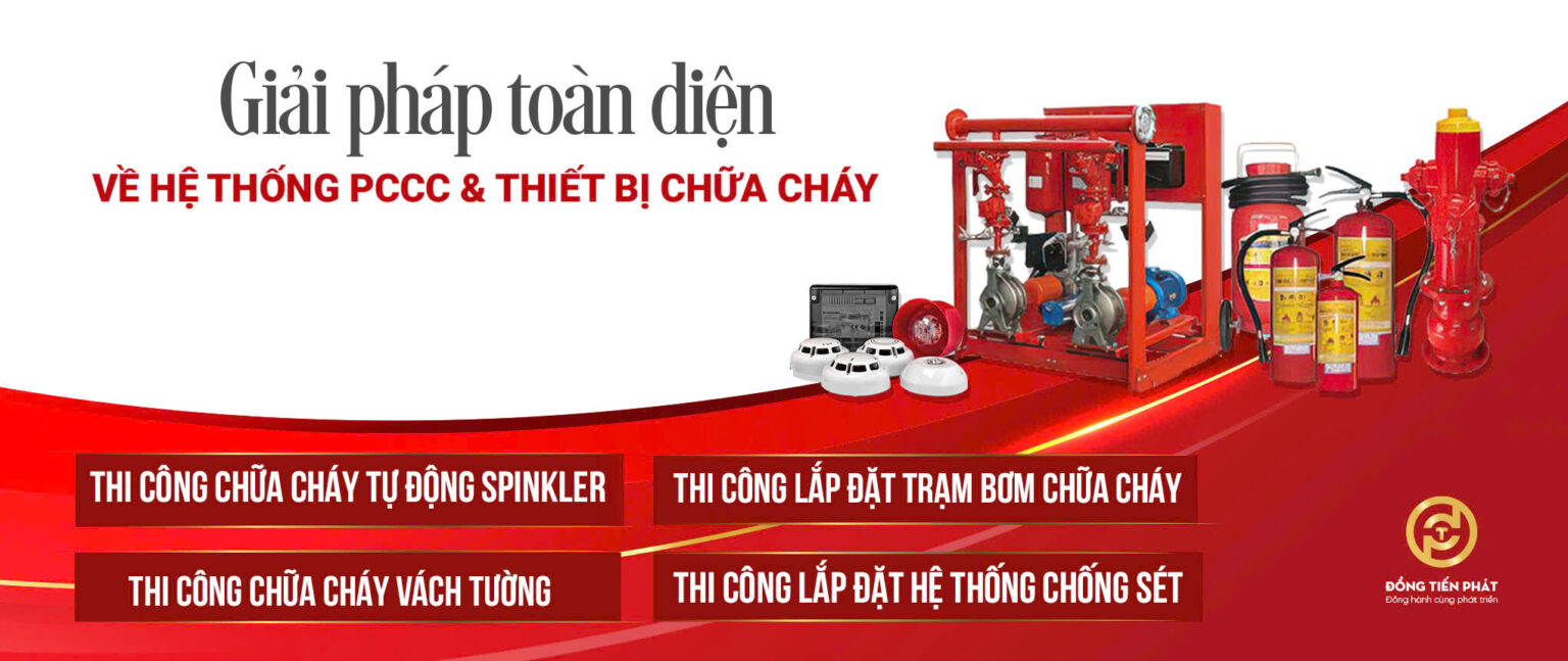 Giải pháp toàn diện về hệ thống PCCC & thiết bị chữa cháy